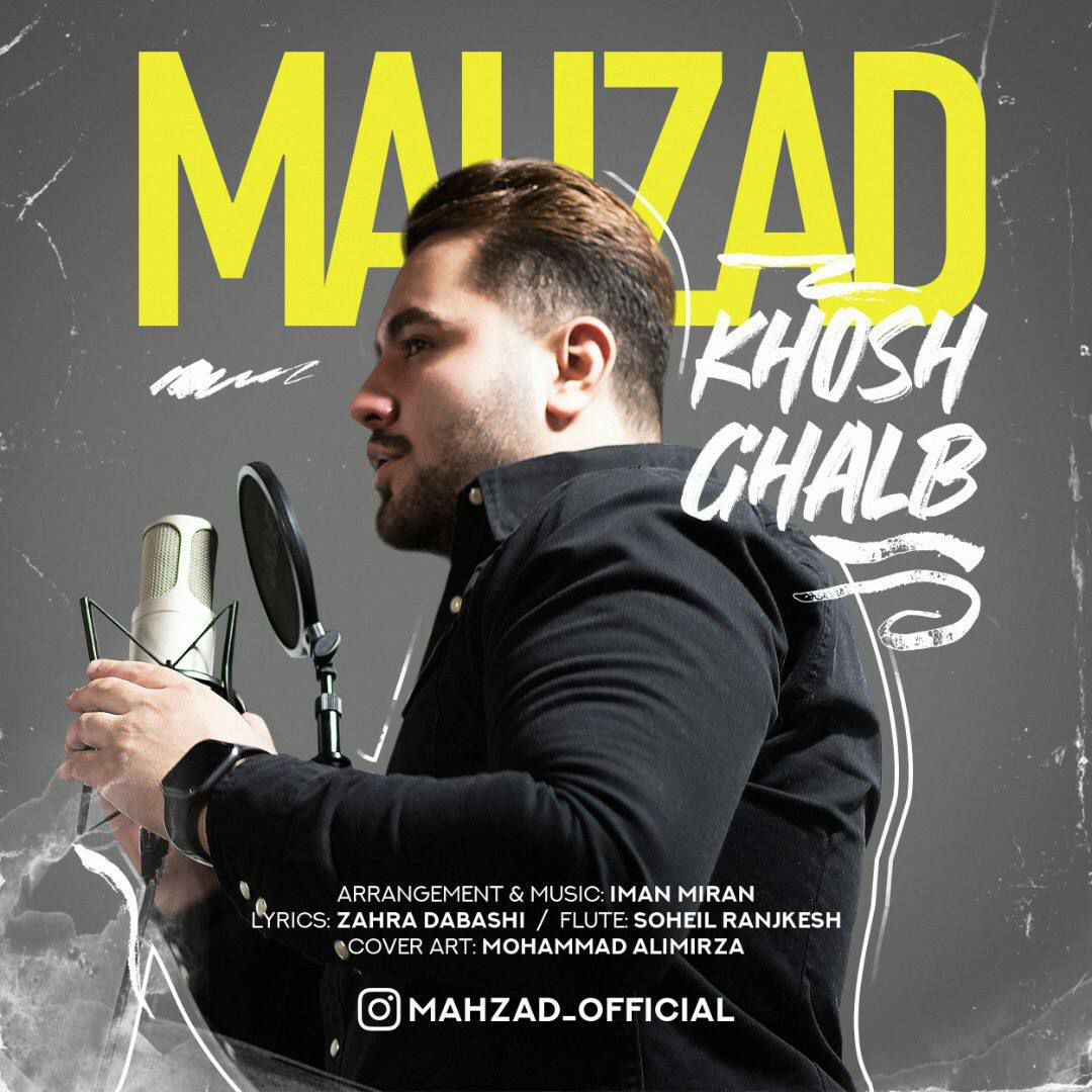 دانلود آهنگ مهزاد خوش قلب